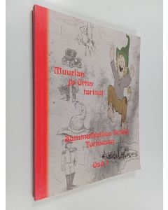 Kirjailijan Merja Ruth käytetty kirja Sammalkallion peikot Torniossa 1 : Ortin ja Muurlan tarinat