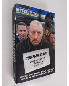 Kirjailijan Cass Pennant käytetty kirja Congratulations, You Have Just Met the I.C.F.