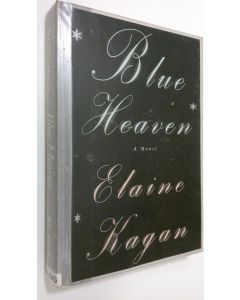 Kirjailijan Elaine Kagan käytetty kirja Blue Heaven