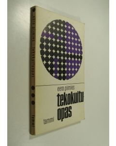 Kirjailijan Eero Piimies käytetty kirja Tekokuituopas
