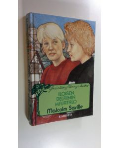 Kirjailijan Malcolm Saville käytetty kirja Iloisen delfiinin majatalo