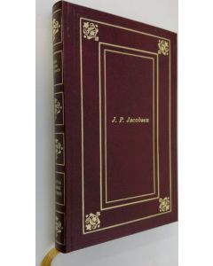 Kirjailijan J. P Jacobsen käytetty kirja Rouva Marie Grubbe : Kuvasarja seitsemänneltätoista vuosisadalta