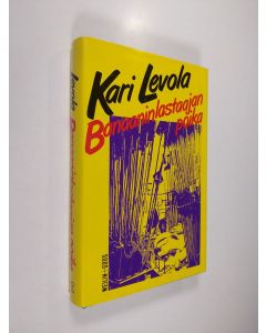 Kirjailijan Kari Levola käytetty kirja Banaaninlastaajan poika
