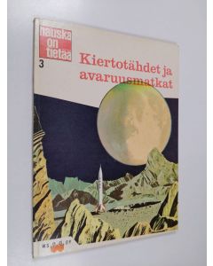 Kirjailijan H. J. Highland käytetty kirja Kiertotähdet ja avaruusmatkat