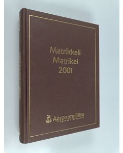 käytetty kirja Agronomiliiton matrikkeli 2001 = Agronomförbundets matrikel 2001