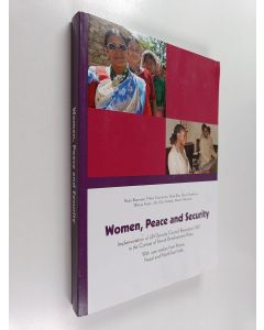 käytetty kirja Implementation of UN Security Council Resolution 1325 "Women, peace and security" in the context of Finnish Development policy : with case studies from Kenya, Nepal and North-East India : final report, 31 January 2010