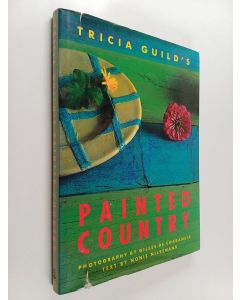 Kirjailijan Tricia Guild käytetty kirja Tricia Guild's painted country