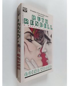 Kirjailijan Ruth Rendell käytetty kirja Going Wrong