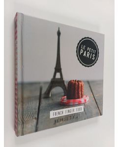 Kirjailijan Nathalie Benezet käytetty kirja Le Petit Paris - French Finger Food