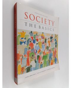 Kirjailijan Mikael Jansson & John J. Macionis ym. käytetty kirja Society - The Basics