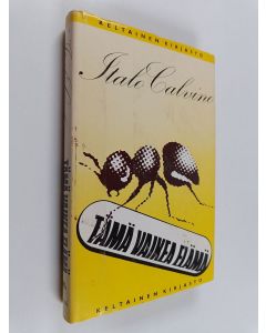 Kirjailijan Italo Calvino käytetty kirja Tämä vaikea elämä