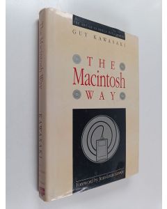 Kirjailijan Guy Kawasaki käytetty kirja The Macintosh Way