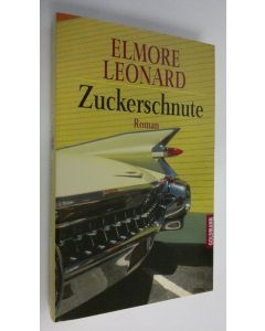Kirjailijan Elmore Leonard käytetty kirja Zuckerschnute (UUDENVEROINEN)