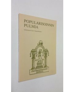 Tekijän Eero Saarenheimo  käytetty kirja Popularisoinnin pulmia