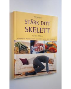 Kirjailijan Xandria Williams käytetty kirja Stärk ditt skelet