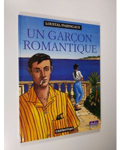 Kirjailijan Jacques de Loustal käytetty kirja Un garcon romantique (ERINOMAINEN)