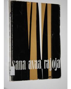 käytetty kirja Sana avaa rajoja : Turun arkkihiippakunnan vuosikirja XVII 1966