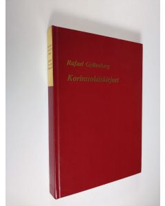Tekijän Rafael ym. Gyllenberg  käytetty kirja Suomalainen Uuden testamentin selitys 7, Korinttolaiskirjeet