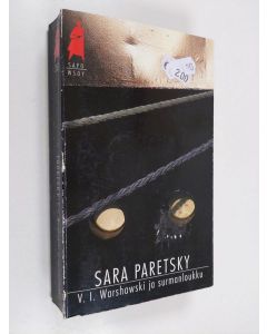 Kirjailijan Sara Paretsky käytetty kirja V. I. Warshawski ja surmanloukku