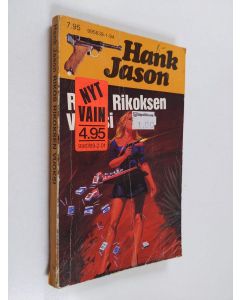 Kirjailijan Hank Jason käytetty kirja Terrorin viidakossa (kansinimi: Rikos rikoksen vuoksi)