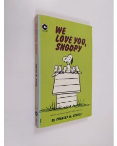 Kirjailijan Charles M. Schulz käytetty kirja We love you, Snoopy