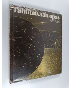 Kirjailijan Kari Kaila käytetty kirja Tähtitaivaan opas