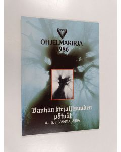 käytetty kirja Vanhan kirjallisuuden päivät 4.-5.7.1986 Vammalassa