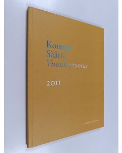 käytetty kirja Koneen säätiön Vuosikertomus 2011
