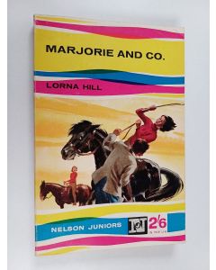 Kirjailijan Lorna Hill käytetty kirja Marjorie & Co
