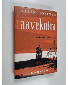 Kirjailijan Allan Jokinen käytetty kirja Aavekoira : eränovelleja