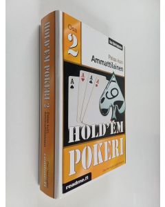 Kirjailijan Dan Harrington käytetty kirja Hold'em pokeri 2 : pelaa kuin ammattilainen Osa 2