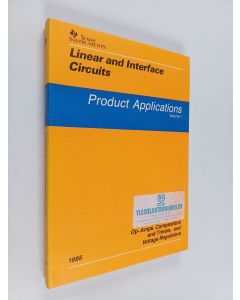 käytetty kirja Linear and interface circuit applications, Vol. 1 : Amplifiers, comparators, timers and voltage regulators