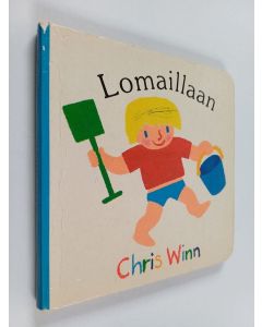 Kirjailijan Chris Winn käytetty kirja Lomaillaan
