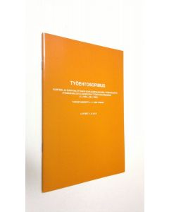 käytetty teos Työehtosopimus kuntien ja kuntainliittojen kuukausipalkkaisia työntekijöitä koskevan työehtosopimuksen (1.3.1984 - 28.2.1986) tarkistamisesta 1.1.1985 lukien : Liitteet 1,6 ja 8