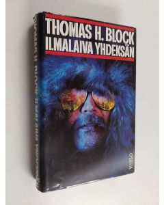 Kirjailijan Thomas H. Block käytetty kirja Ilmalaiva yhdeksän