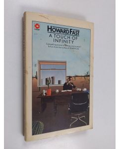 Kirjailijan Howard Fast käytetty kirja A Touch of Infinity - Thirteen New Stories of Fantasy and Science Fiction