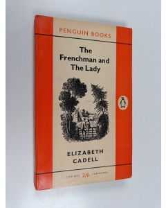 Kirjailijan Elizabeth Cadell käytetty kirja The Frenchman and the lady