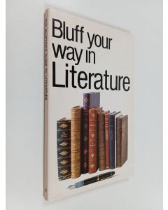Kirjailijan Michael Kerrigan käytetty kirja Bluff your way in literature