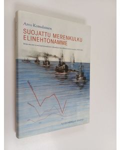 Kirjailijan Arvo Komulainen käytetty kirja Suojattu merenkulku elinehtonamme : miinoitusten ja miinanraivauksen vaikutukset meriliikenteeseen vuosina 1939-1940 [i.e. 1950]