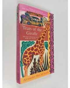 Kirjailijan Alexander McCall Smith käytetty kirja Tears of the Giraffe