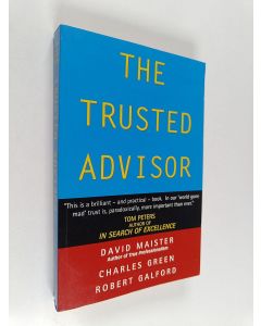 Kirjailijan David H. Maister käytetty kirja The trusted advisor