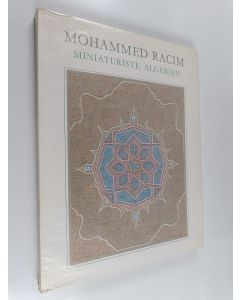 Kirjailijan Muḥammad Rāsim käytetty kirja Mohammed Racim - miniaturiste algérien