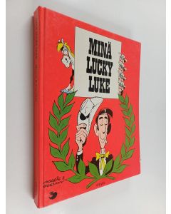 Kirjailijan Goscinny & Morris käytetty kirja Minä Lucky Luke