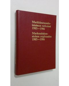 käytetty kirja Markkinatuomioistuimen ratkaisut 1985-1986