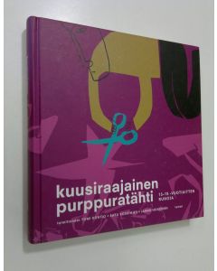 Tekijän Tomi ym. Kontio  käytetty kirja Kuusiraajainen purppuratähti : 13-19-vuotiaitten runoja