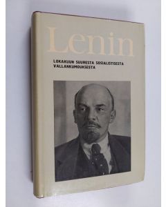 Kirjailijan V. I. Lenin käytetty kirja Lokakuun suuresta sosialistisesta vallankumouksesta : Kirjoituksia ja puheita