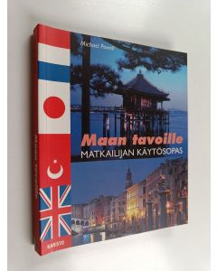 Kirjailijan Michael Powell käytetty kirja Maan tavoille : matkailijan käytösopas