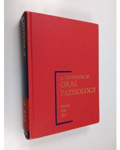 Kirjailijan Maynard K. Hine & William G. Shafer ym. käytetty kirja A Textbook of Oral Pathology