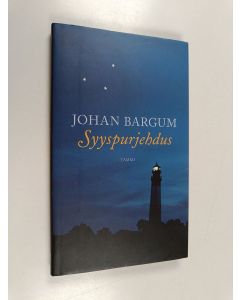 Kirjailijan Johan Bargum käytetty kirja Syyspurjehdus