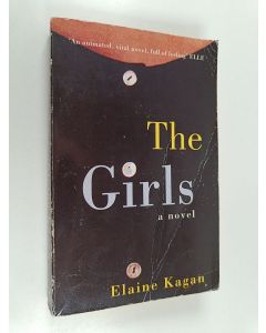 Kirjailijan Elaine Kagan käytetty kirja The girls